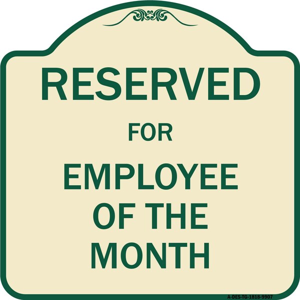 Designer Series-Reserved For Employee Of Month Tan & Green Heavy-Gauge Alum, 18" x 18", TG-1818-9907